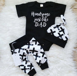 Handsome like dad set